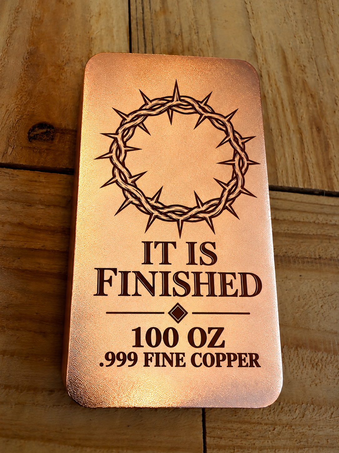 100 oz It Is Finished crown of thorns copper bar, satin finish, front view