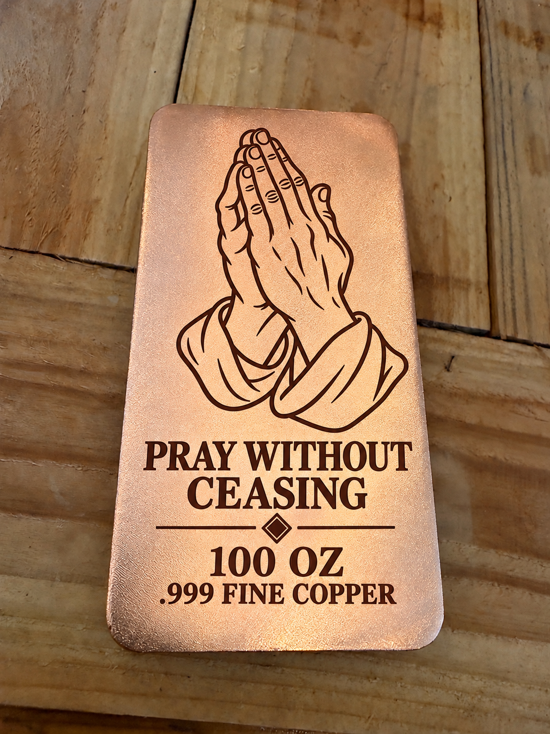 100 oz Pray Without Ceasing praying hands copper bar, satin finish, front view