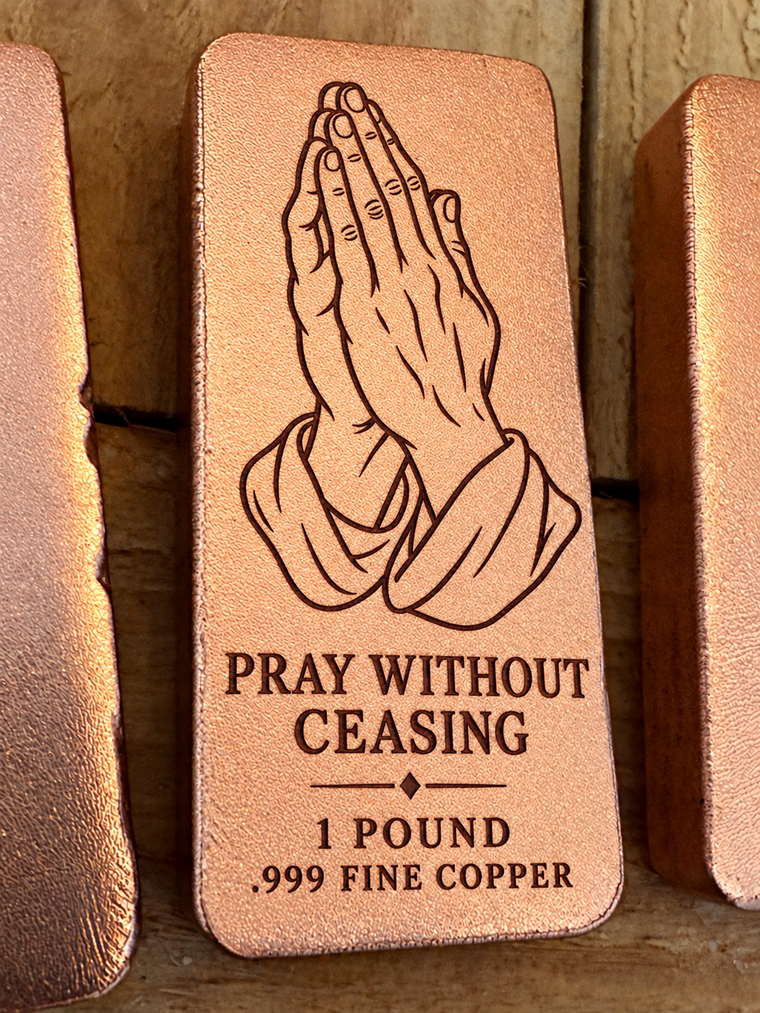 Praying Hands and "Pray Without Ceasing" engraved on a 1 pound .999 fine copper satin bar, front view (design preview)